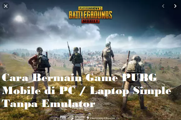 Cara Bermain PUBG Mobile di PC Terbaru 2023